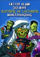 Product cover for Fætter Klams (u)lækre glutenfri og laktosefri monsterkogebog