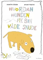 Product cover for Hvordan hunden fik sin våde snude