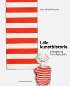 Product cover for Lille kunsthistorie for børn og barnlige sjæle
