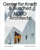 Product cover for Cancer Care Center, Nord Architects  - Ny dansk arkitektur Bd. 6