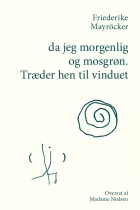 Product cover for da jeg morgenlig og mosgrøn. Træder hen til vinduet
