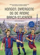 Product cover for Kongen, dværgene og de andre Barca-stjerner