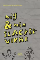 Product cover for Mig &amp; min slackervikar