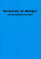 Product cover for One forecast, two strategies.