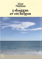 Product cover for I skuggan av ett helgon