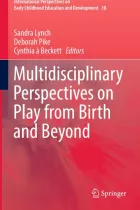 Product cover for Multidisciplinary Perspectives on Play from Birth and Beyond