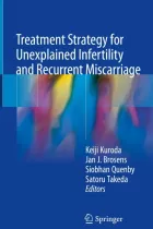 Product cover for Treatment Strategy for Unexplained Infertility and Recurrent Miscarriage