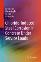 Product cover for Chloride-Induced Steel Corrosion in Concrete Under Service Loads