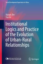 Product cover for Institutional Logics and Practice of the Evolution of Urban-Rural Relationships