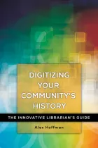Product cover for Digitizing Your Community's History