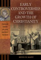Product cover for Early Controversies and the Growth of Christianity