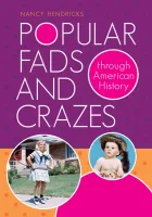 Product cover for Popular Fads and Crazes through American History [2 volumes]