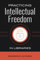 Product cover for Practicing Intellectual Freedom in Libraries