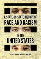Product cover for A State-by-State History of Race and Racism in the United States [2 volumes]