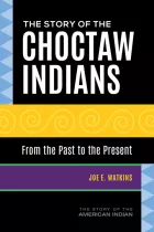 Product cover for Story of the Choctaw Indians