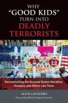 Product cover for Why &quot;Good Kids&quot; Turn into Deadly Terrorists