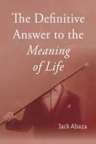 Product cover for The Definitive Answer to the Meaning of Life